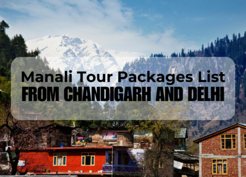 Manali Tour Packages List From Chandigarh And Delhi