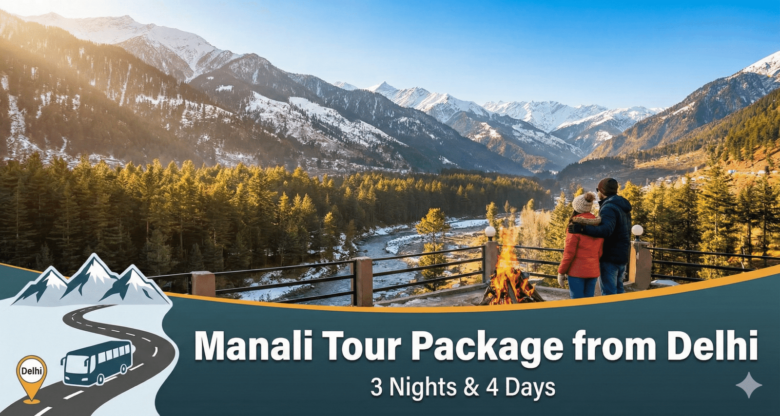 Manali Tour Package from Delhi (3 Nights & 4 Days)