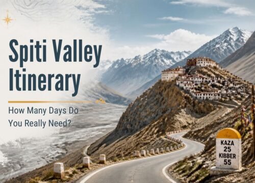 Spiti Valley Itinerary – How Many Days Do You Really Need?