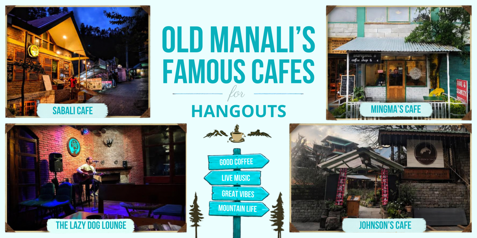 Old Manali cafe collage banner