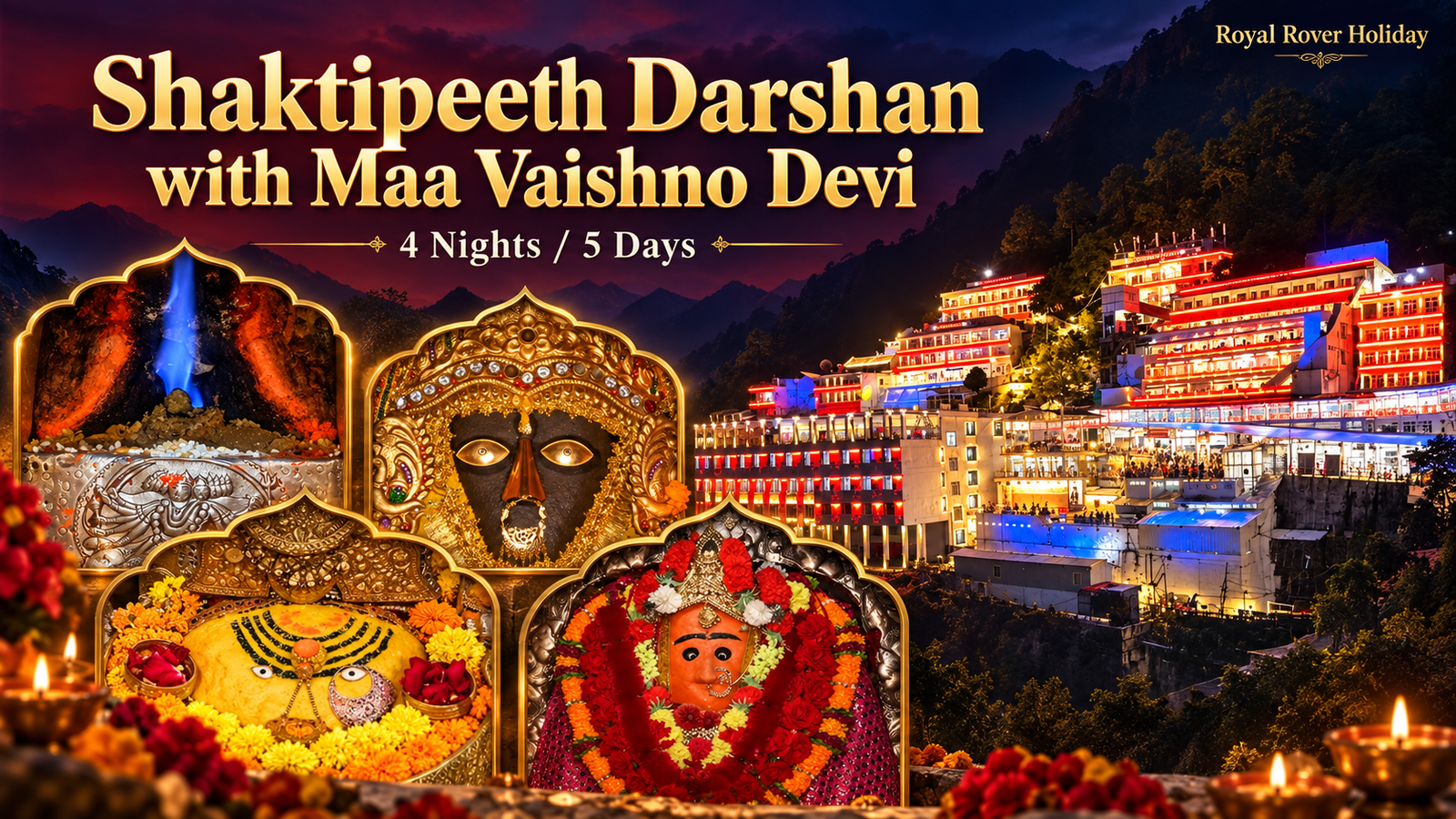 Shaktipeeth Darshan with Maa Vaishno Devi (4 Nights and 5 Days)