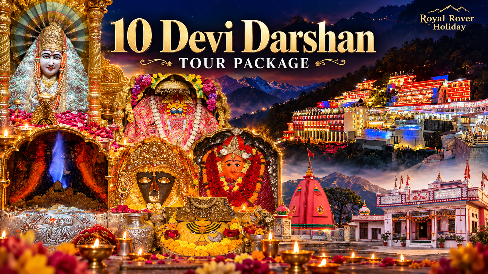 10 Devi Darshan Tour Package from Amritsar with Vaishno Devi (7 Nights and 8 Days)